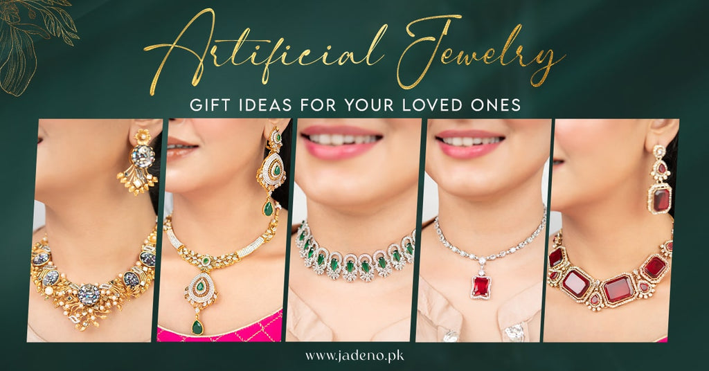 Top 10 Artificial Jewelry Gift Ideas for Your Loved Ones
